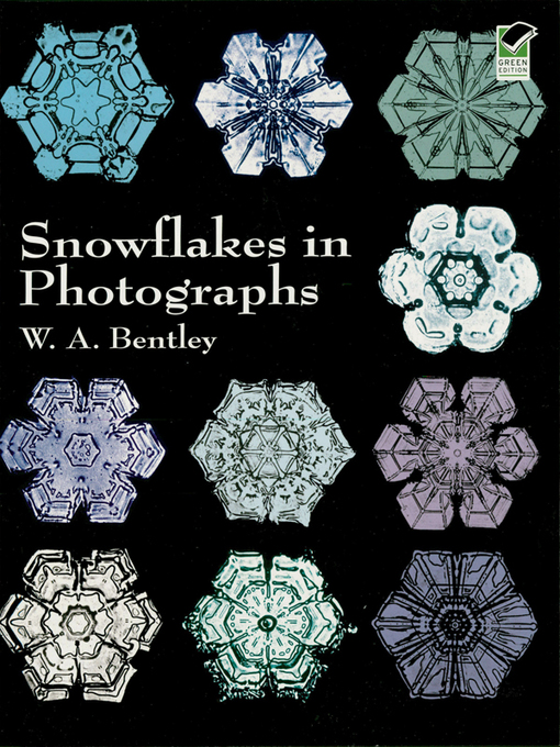 Title details for Snowflakes in Photographs by W. A. Bentley - Available